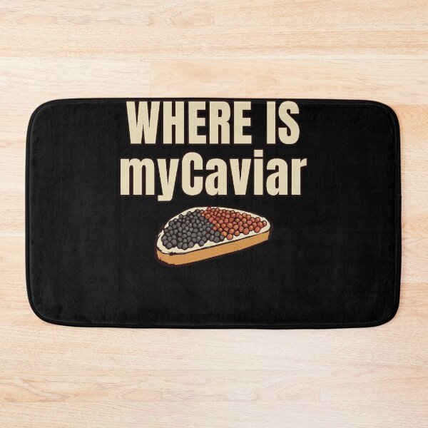 Item preview, WHERE IS my Caviar sturgeon  designed and sold by FunnyHAMMONS.