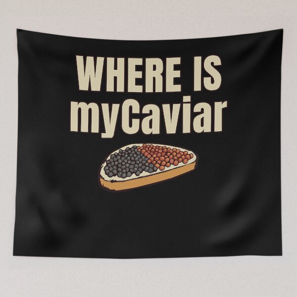 Aperçu de l'œuvre OÙ EST mon esturgeon Caviar créée et vendue par FunnyHAMMONS.