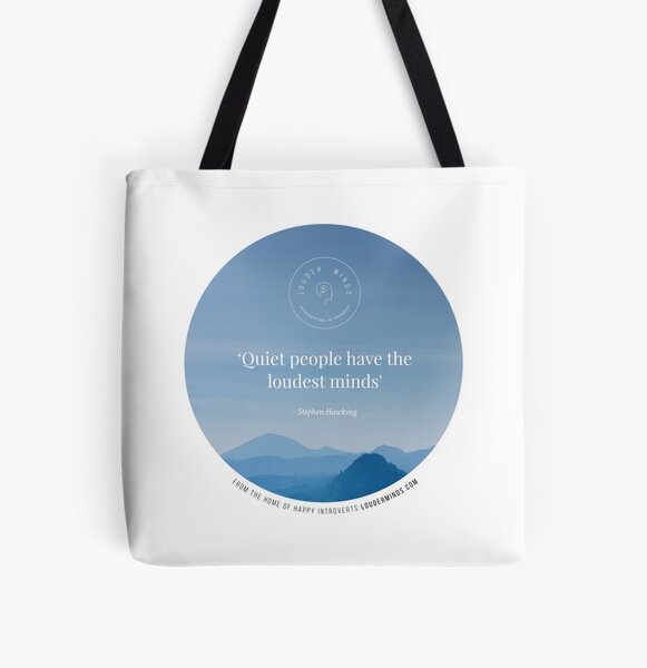 Quiet People Have the Loudest Minds (Blue) All Over Print Tote Bag