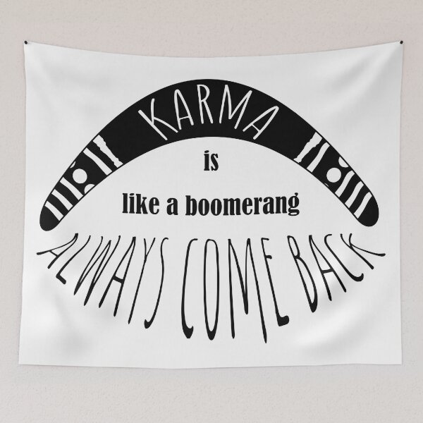 Item preview, karma is like a boomerang always come back designed and sold by quickkaart.