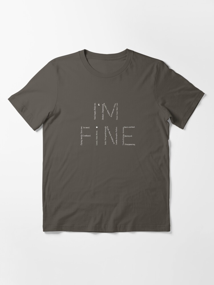 Thumbnail 3 of 7, Essential T-Shirt, I'm Fine designed and sold by AnxietySpace.