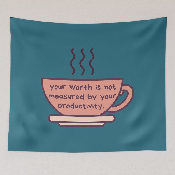 Item preview, your worth is not measured by your productivity designed and sold by ChekKer.