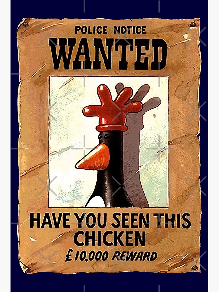 The Wanted Chicken: The Crimes of Feathers McGraw - Nouse