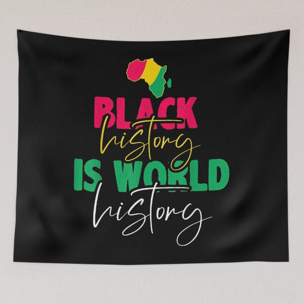 Item preview, Black History Is World History designed and sold by JessicaDonaho.