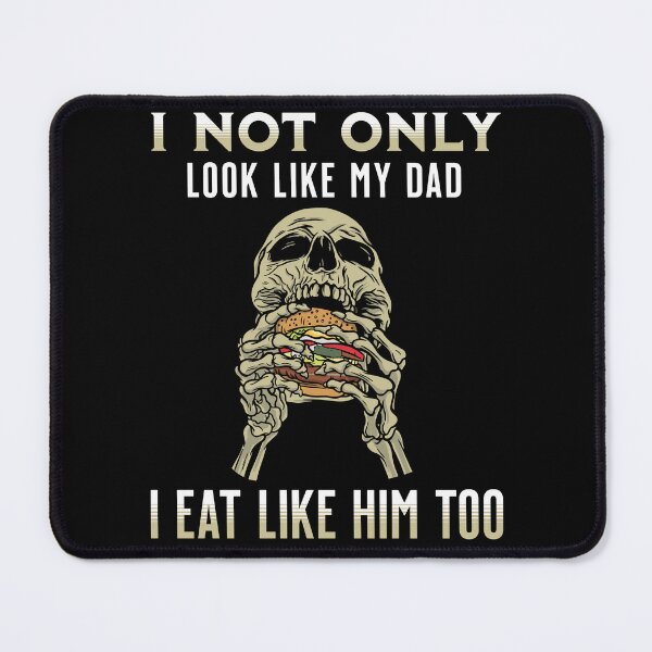 Item preview, Look Like Dad - Eat Like Dad Family Resemblance designed and sold by Fabvity.