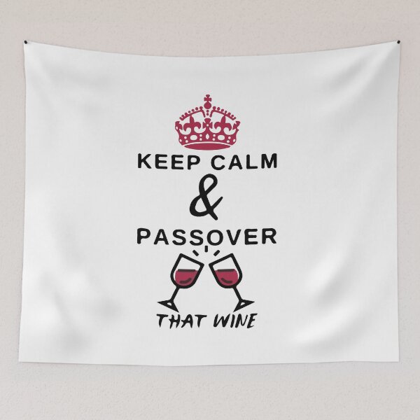 Item preview, keep calm and passover that wine - funny Reste Calme Et Paque Ce Vin Joyeuse Paques Remain Calme gift lovers designed and sold by the--best-art.