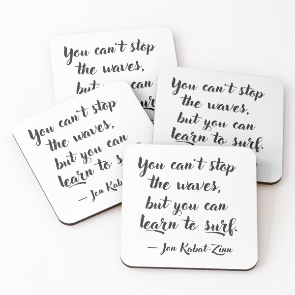 Item preview, You can't stop the waves, but you can learn to surf. designed and sold by EnlightParis.
