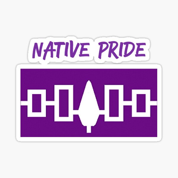 IROQUOIS PRIDE Sticker