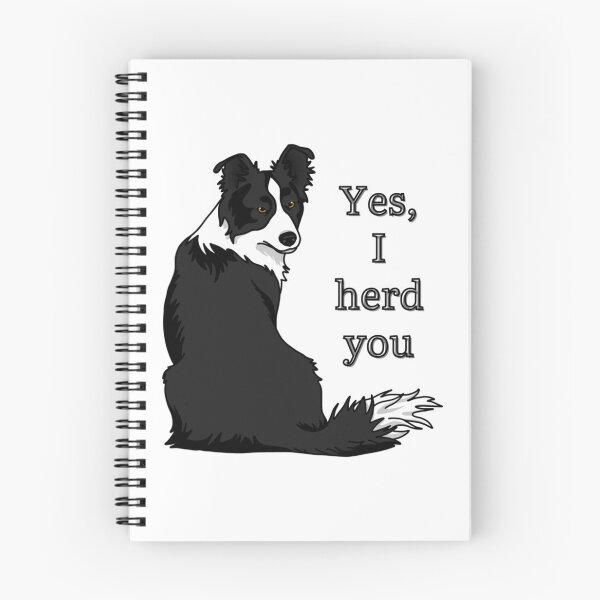 Item preview, Yes I Herd You Border Collie designed and sold by TeeWort.
