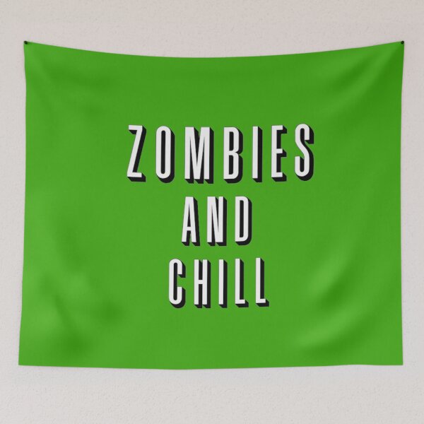 Item preview, Zombies and Chill designed and sold by TeeWort.