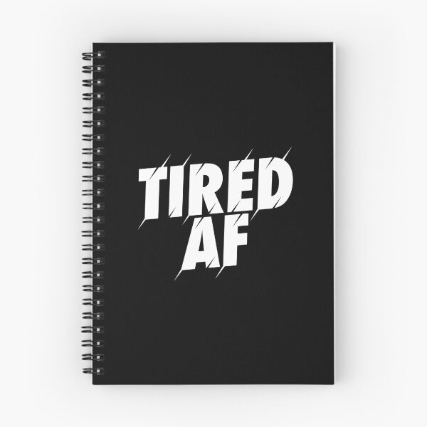 Item preview, Tired AF designed and sold by PaulSDesign.