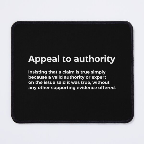 Item preview, Appeal to authority white designed and sold by EdimQuotes.