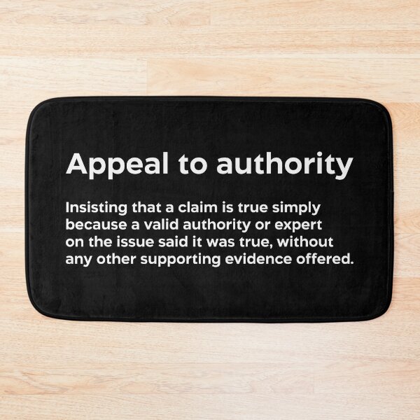 Item preview, Appeal to authority white designed and sold by EdimQuotes.