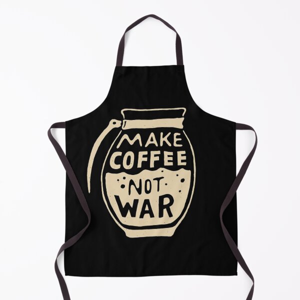 Item preview, Make coffee not war designed and sold by OutfitCustoms1.