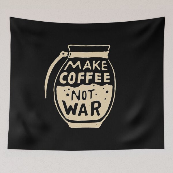 Item preview, Make coffee not war designed and sold by OutfitCustoms1.