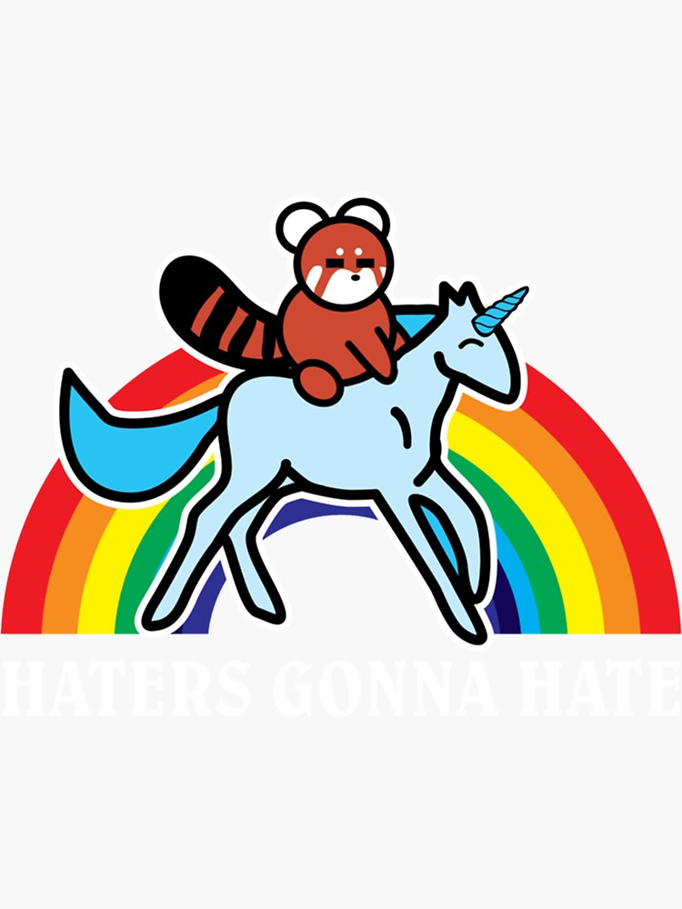 "Haters Gonna Hate Funny Red Panda Riding Unicorn Essential ." Sticker