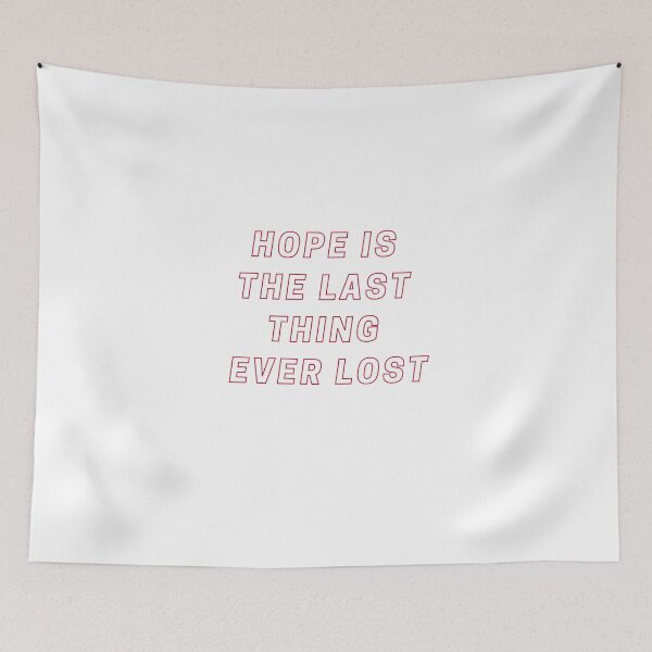 Item preview, hope is the last thing ever lost collection designed and sold by shaafie1.