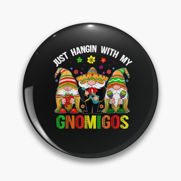 Item preview, Hangin With My Gnomigos 3 Mexican Gnomes Cinco De Mayo designed and sold by BrettPorter2612.
