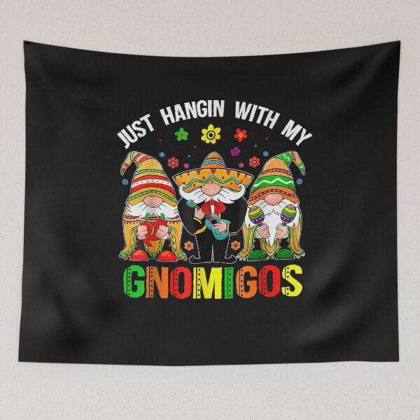 Item preview, Hangin With My Gnomigos 3 Mexican Gnomes Cinco De Mayo designed and sold by BrettPorter2612.
