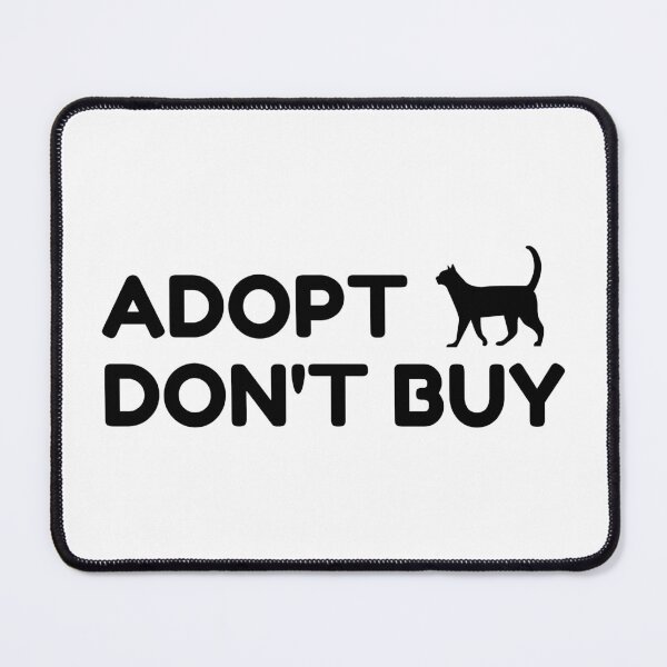 Item preview, Adopt Don't Buy Cats  designed and sold by yoshra.