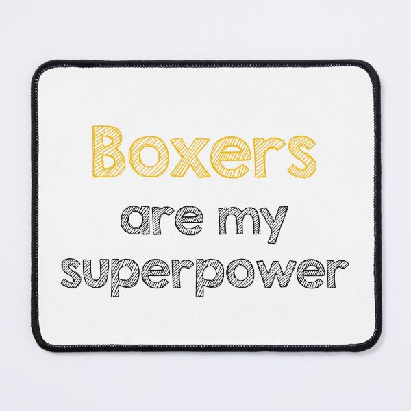 Item preview, Boxers are my superpower designed and sold by Alltooclose.