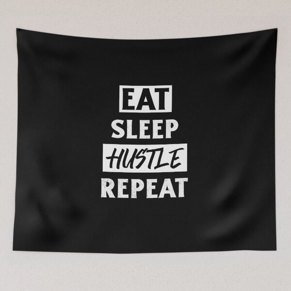 Item preview, Eat Sleep Hustle Repeat. Funny Daily Struggles  designed and sold by Rebel-Design.