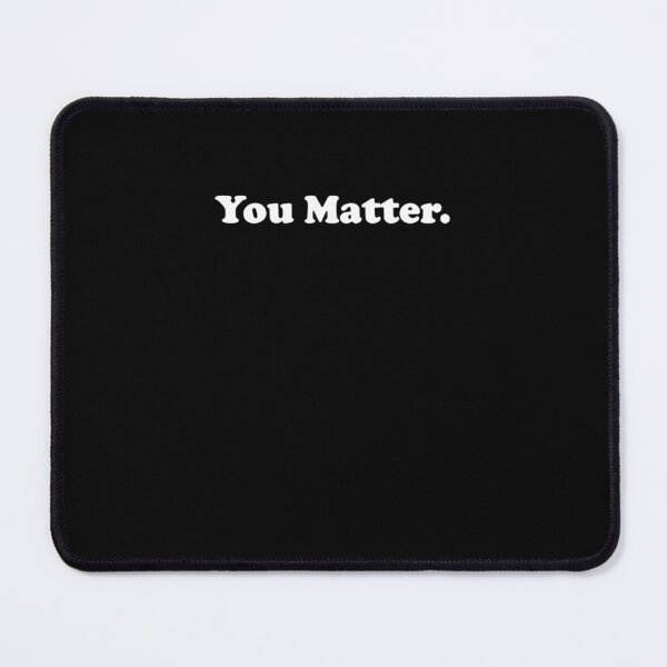 Item preview, Demetrius Harmon Merch Demetrius Harmon You Matter  designed and sold by Tiffany Midstokke.