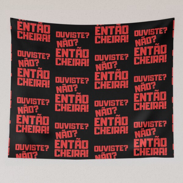 Item preview, Ouviste Nao Entao Cheira, Portuguese Humor designed and sold by FNStuff.