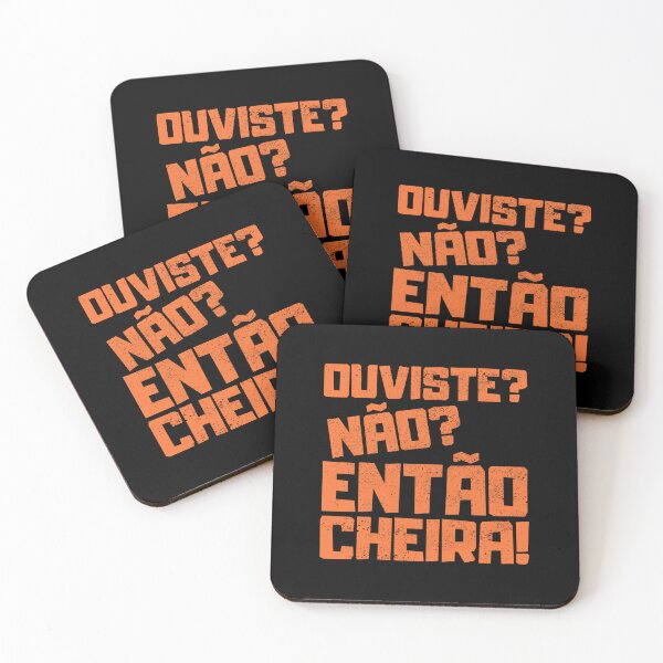 Item preview, Ouviste Nao Entao Cheira, Portuguese Humor designed and sold by FNStuff.