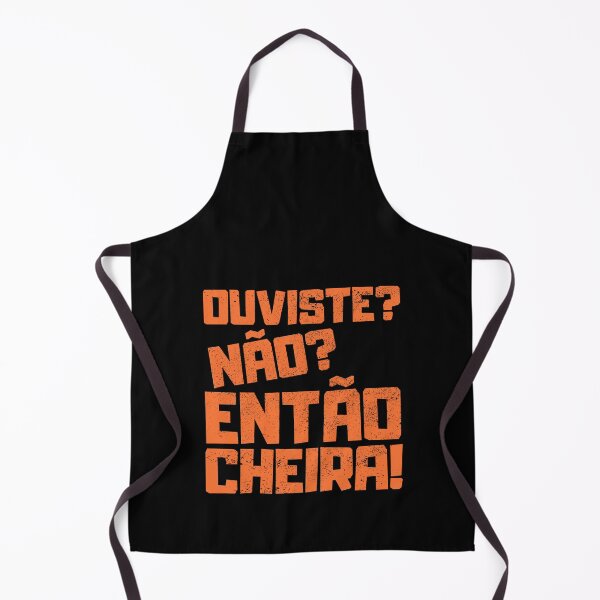 Item preview, Ouviste Nao Entao Cheira, Portuguese Humor designed and sold by FNStuff.