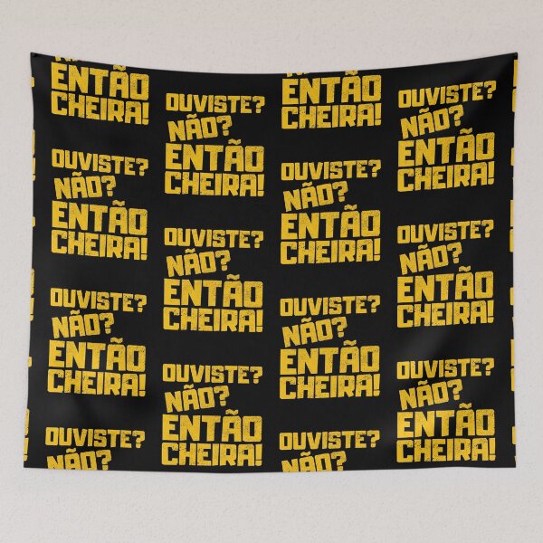 Item preview, Ouviste Nao Entao Cheira, humor portugués designed and sold by FNStuff.