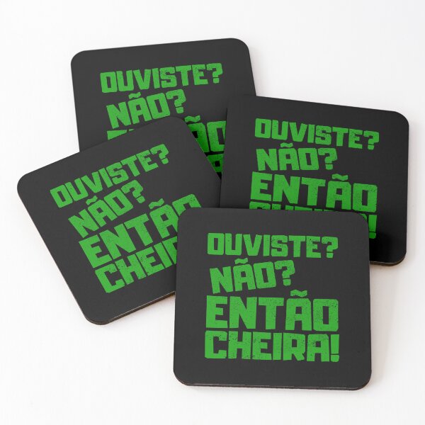 Item preview, Ouviste Nao Entao Cheira, Portuguese Humor designed and sold by FNStuff.