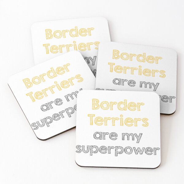 Item preview, Border terriers are my superpower designed and sold by Alltooclose.