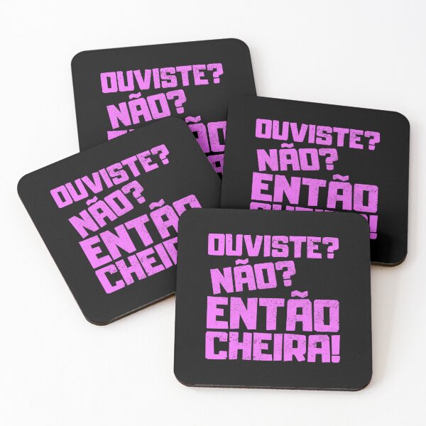 Item preview, Ouviste Nao Entao Cheira, Portuguese Humor designed and sold by FNStuff.