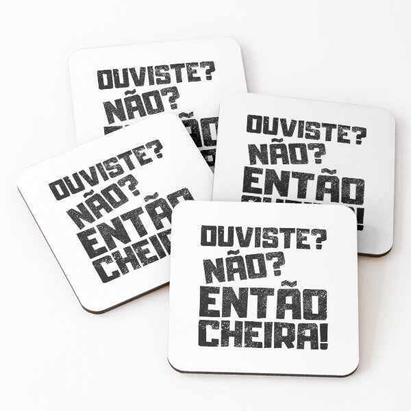 Item preview, Ouviste Nao Entao Cheira, Portuguese Humor designed and sold by FNStuff.