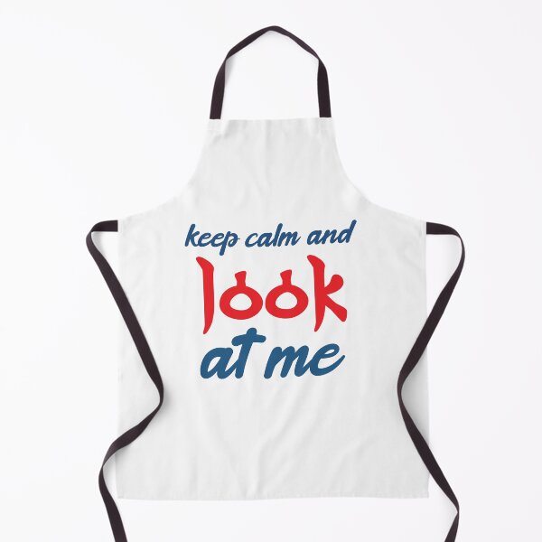 Item preview, Keep Calm And Look At Me designed and sold by buycraft.