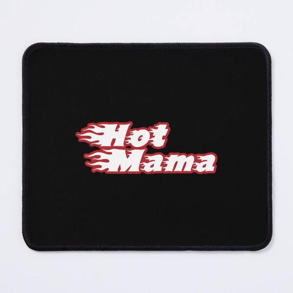 Item preview, hot mama mothers day hottie designed and sold by HillaryMaya.