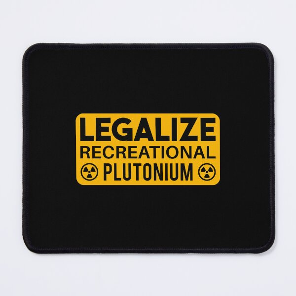 Item preview, LEGALIZE RECREATIONAL PLUTONIUM RECTANGLE STICKER Sticker designed and sold by HillaryMaya.