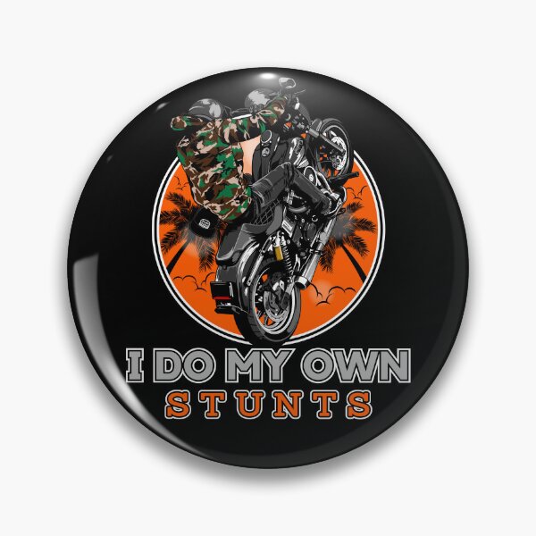 Item preview, I do my own stunts,  designed and sold by Lekrock.