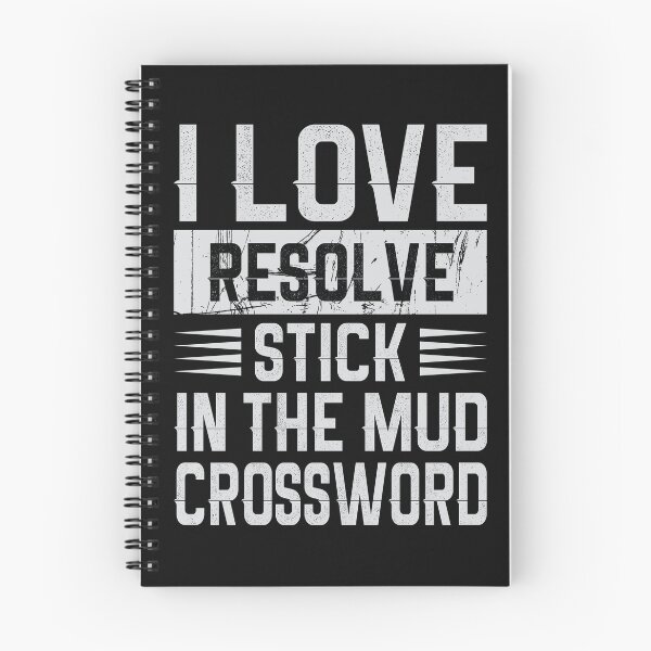 Item preview, I love resolve stick in the mud crossword -  crossword gift ideas designed and sold by Desibeau.