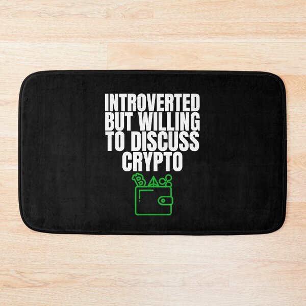 Item preview, Introverted but Willing to discuss crypto designed and sold by WaguinhoTex.