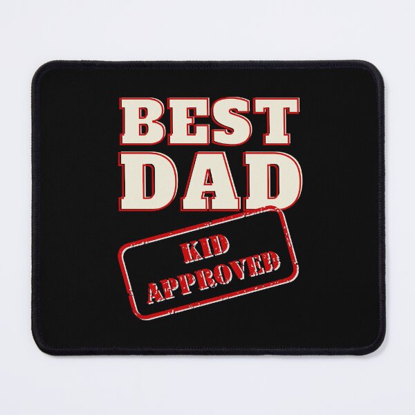 Item preview, Best dad kid approved, cute and funny gift for fathers. Happy Father’s Day with love. designed and sold by WhaleSharkShop.