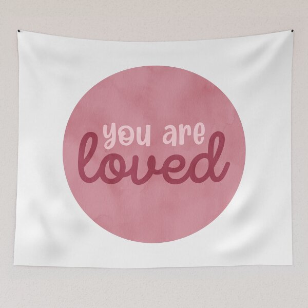 Item preview, You are loved designed and sold by RafaTakami.