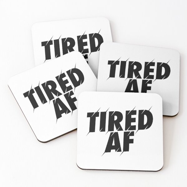 Item preview, Tired AF designed and sold by PaulSDesign.