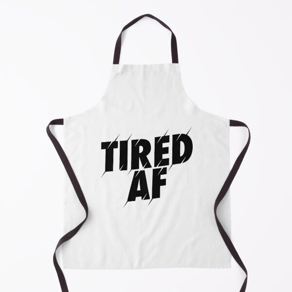 Item preview, Tired AF designed and sold by PaulSDesign.