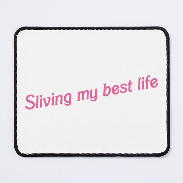 Item preview, Sliving my best life designed and sold by steffernusse.