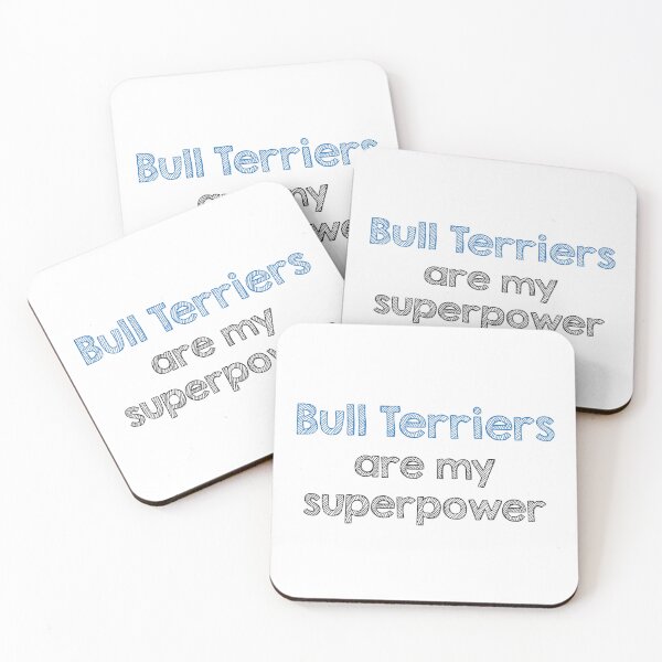 Item preview, Bull Terriers are my superpower designed and sold by Alltooclose.