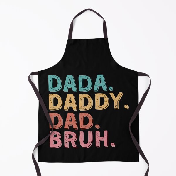 Item preview, Dada Daddy Dad Bruh I Went From Dada to Daddy to Dad to Bruh Funny Father's Day Gift Fathers Day Gift 2022  designed and sold by EyanShop.