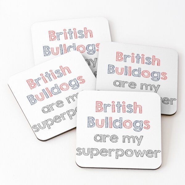 Item preview, British bulldogs are my superpower designed and sold by Alltooclose.