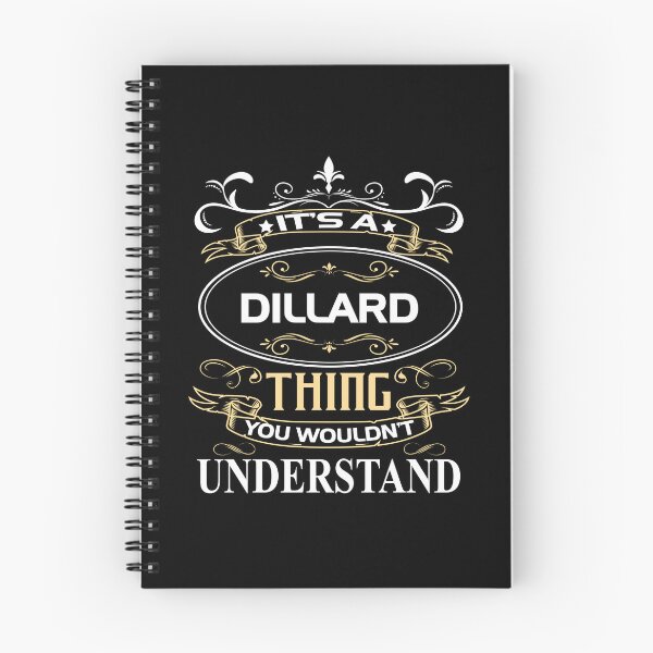 Item preview, Dillard Name Shirt It's A Dillard Thing You Wouldn't Understand designed and sold by KysonJack.